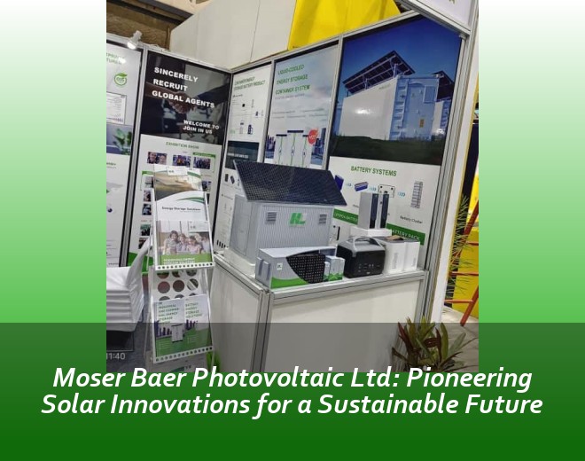 Moser Baer Photovoltaic Ltd: Pioneering Solar Innovations for a Sustainable Future